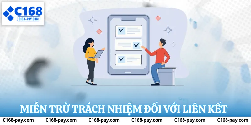 Miễn Trừ Trách Nhiệm C168 - Khi Sử Dụng Dịch Vụ Trực Tuyến 2 Rủi ro từ liên kết bên thứ ba tại C168