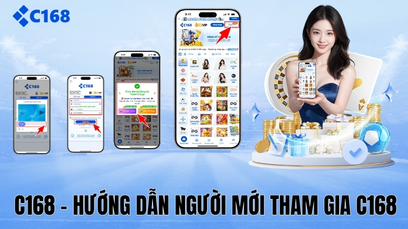 c168 14 C168 - Hướng Dẫn Người Mới Tham Gia C168